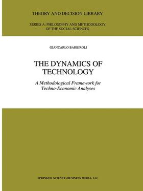 Barbiroli | The Dynamics of Technology | Buch | 978-0-7923-4756-9 | sack.de