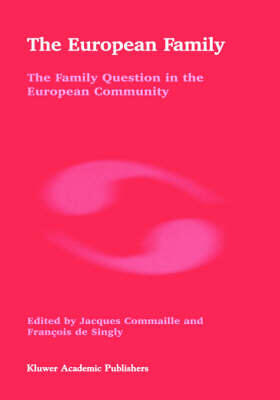 de Singly / Commaille |  The European Family | Buch |  Sack Fachmedien