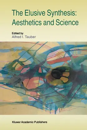 Tauber |  The Elusive Synthesis: Aesthetics and Science | Buch |  Sack Fachmedien