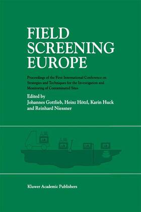 Gottlieb / Niessner / Hötzl | Field Screening Europe | Buch | 978-0-7923-4782-8 | sack.de