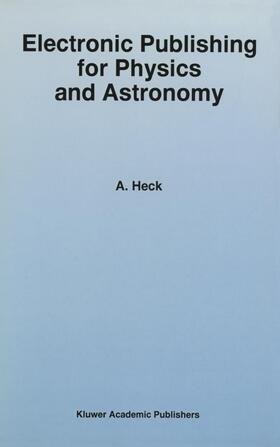 Heck |  Electronic Publishing for Physics and Astronomy | Buch |  Sack Fachmedien