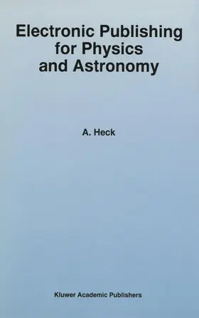 Heck |  Electronic Publishing for Physics and Astronomy | Buch |  Sack Fachmedien