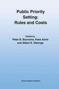 Boorsma / Steenge / Aarts |  Public Priority Setting: Rules and Costs | Buch |  Sack Fachmedien