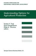 Tsuji / Thornton / Hoogenboom |  Understanding Options for Agricultural Production | Buch |  Sack Fachmedien