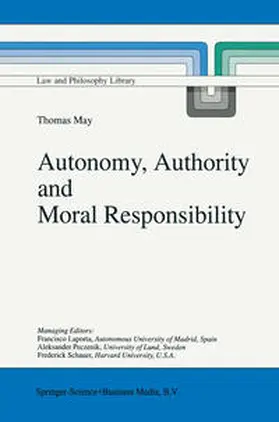 May |  Autonomy, Authority and Moral Responsibility | Buch |  Sack Fachmedien