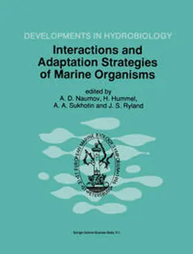 Naumov / Ryland / Hummel |  Interactions and Adaptation Strategies of Marine Organisms | Buch |  Sack Fachmedien