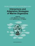 Naumov / Ryland / Hummel |  Interactions and Adaptation Strategies of Marine Organisms | Buch |  Sack Fachmedien