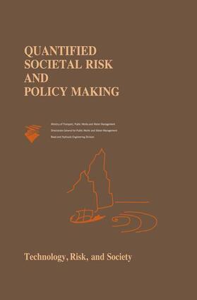 Stallen / Jorissen | Quantified Societal Risk and Policy Making | Buch | 978-0-7923-4955-6 | sack.de