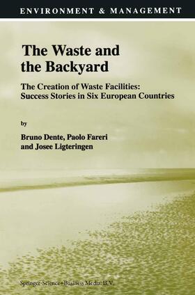 Dente / Fareri / Ligteringen | The Waste and the Backyard | Buch | 978-0-7923-5028-6 | sack.de