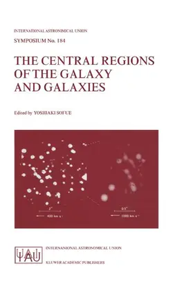 Sofue |  The Central Regions of the Galaxy and Galaxies | Buch |  Sack Fachmedien