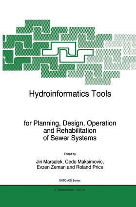 Marsalek / Price / Maksimovic | Hydroinformatics Tools for Planning, Design, Operation and Rehabilitation of Sewer Systems | Buch | 978-0-7923-5097-2 | sack.de
