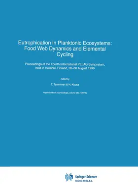 Tamminen / Kuosa |  Eutrophication in Planktonic Ecosystems: Food Web Dynamics and Elemental Cycling | Buch |  Sack Fachmedien