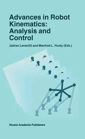Husty / Lenarcic / Lenarcic |  Advances in Robot Kinematics: Analysis and Control | Buch |  Sack Fachmedien