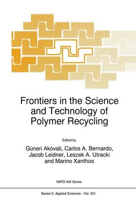 Akovali / Bernardo / Xanthos | Frontiers in the Science and Technology of Polymer Recycling | Buch | 978-0-7923-5190-0 | sack.de