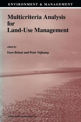 Nijkamp / Beinat | Multicriteria Analysis for Land-Use Management | Buch | 978-0-7923-5198-6 | sack.de