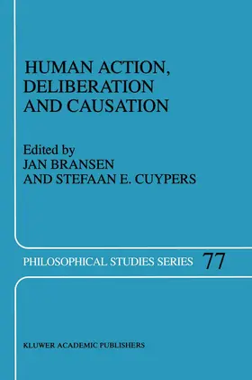 Bransen / Cuypers |  Human Action, Deliberation and Causation | Buch |  Sack Fachmedien