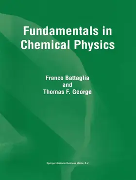 Battaglia / George |  Fundamentals in Chemical Physics | Buch |  Sack Fachmedien