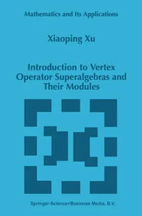  Introduction to Vertex Operator Superalgebras and Their Modules | Buch |  Sack Fachmedien