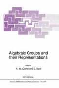Carter / Saxl |  Algebraic Groups and Their Representations | Buch |  Sack Fachmedien