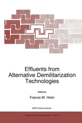 Holm | Effluents from Alternative Demilitarization Technologies | Buch | 978-0-7923-5253-2 | sack.de