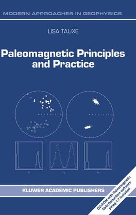 Tauxe | Paleomagnetic Principles and Practice | Buch | 978-0-7923-5258-7 | sack.de