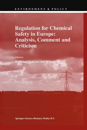 Tarazona / Pugh |  Regulation for Chemical Safety in Europe: Analysis, Comment and Criticism | Buch |  Sack Fachmedien