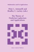 Lackey / Antonelli |  The Theory of Finslerian Laplacians and Applications | Buch |  Sack Fachmedien
