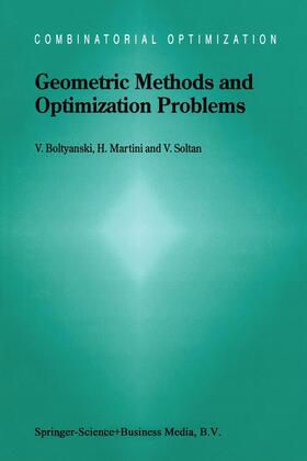 Boltyanski / Soltan / Martini | Geometric Methods and Optimization Problems | Buch | 978-0-7923-5454-3 | sack.de