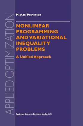Patriksson | Nonlinear Programming and Variational Inequality Problems | Buch | 978-0-7923-5455-0 | sack.de