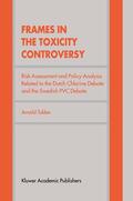 Tukker |  Frames in the Toxicity Controversy | Buch |  Sack Fachmedien