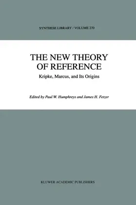 Fetzer / Humphreys |  The New Theory of Reference | Buch |  Sack Fachmedien