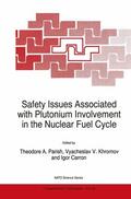 Parish / Carron / Khromov |  Safety Issues Associated with Plutonium Involvement in the Nuclear Fuel Cycle | Buch |  Sack Fachmedien