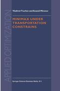 Tsurkov / Mironov |  Minimax Under Transportation Constrains | Buch |  Sack Fachmedien
