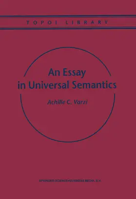 Varzi |  An Essay in Universal Semantics | Buch |  Sack Fachmedien
