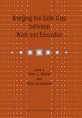 Brandsma / Nijhof |  Bridging the Skills Gap between Work and Education | Buch |  Sack Fachmedien
