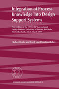 Kals / van Houten |  Integration of Process Knowledge Into Design Support Systems | Buch |  Sack Fachmedien