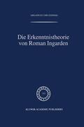 Chrudzimski |  Die Erkenntnistheorie von Roman Ingarden | Buch |  Sack Fachmedien