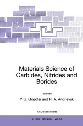 Andrievski / Gogotsi | Materials Science of Carbides, Nitrides and Borides | Buch | 978-0-7923-5707-0 | sack.de