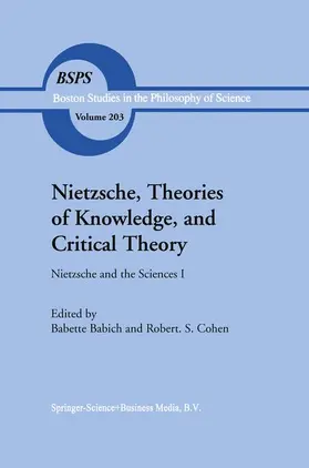 Babich | Nietzsche, Theories of Knowledge, and Critical Theory | Buch | 978-0-7923-5742-1 | sack.de