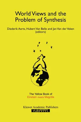 Aerts / Van Belle / van der Veken |  World Views and the Problem of Synthesis | Buch |  Sack Fachmedien