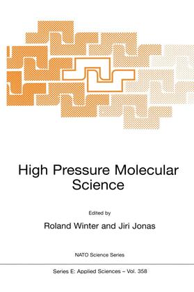 Jonas / Winter |  High Pressure Molecular Science | Buch |  Sack Fachmedien
