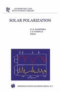 Stenflo / Nagendra |  Solar Polarization | Buch |  Sack Fachmedien