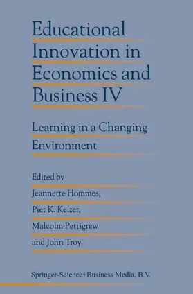 Hommes / Troy / Keizer |  Educational Innovation in Economics and Business IV | Buch |  Sack Fachmedien