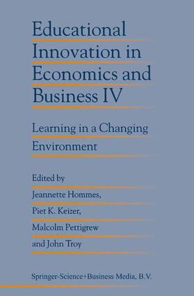 Hommes / Troy / Keizer | Educational Innovation in Economics and Business IV | Buch | 978-0-7923-5855-8 | sack.de