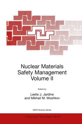 Moshkov / Jardine | Nuclear Materials Safety Management Volume II | Buch | 978-0-7923-5890-9 | sack.de