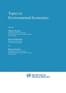 Boman / Kriström / Brännlund | Topics in Environmental Economics | Buch | 978-0-7923-5897-8 | sack.de