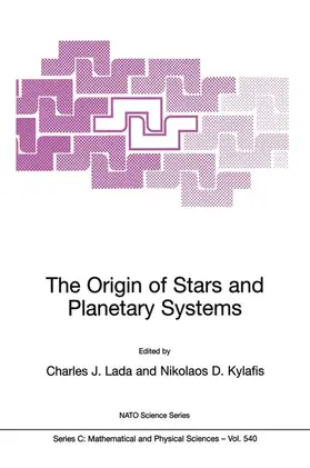 Lada / Kylafis |  The Origin of Stars and Planetary Systems | Buch |  Sack Fachmedien