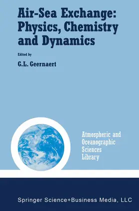 Geernaert |  Air-Sea Exchange: Physics, Chemistry and Dynamics | Buch |  Sack Fachmedien