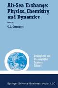 Geernaert |  Air-Sea Exchange: Physics, Chemistry and Dynamics | Buch |  Sack Fachmedien