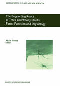 Stokes |  The Supporting Roots of Trees and Woody Plants: Form, Function and Physiology | Buch |  Sack Fachmedien